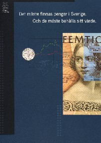 Det mste finnas pengar i Sverige 1999